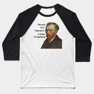 Vincent Van Gogh Baseball T-Shirt